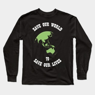 Save Our World Long Sleeve T-Shirt